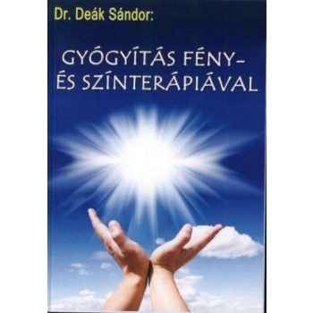 Gyógyítás szín és fényterápiával könyv