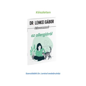 Dr. Lenkei Friss szemmel az allergiáról