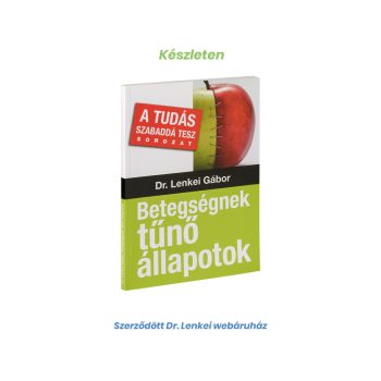 Dr. Lenkei Betegségnek tűnő állapotok 