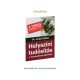 Dr. Lenkei Helyszíni tudósítás a vitaminellenes háborúból 